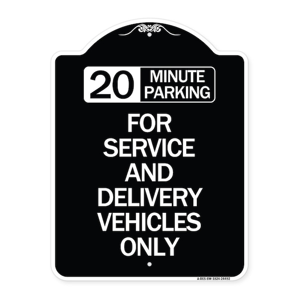Signmission 20 Minutes Parking for Service & Delivery Vehicles Heavy-Gauge Alum Sign, 24" x 18", BW-1824-24492 A-DES-BW-1824-24492 - main